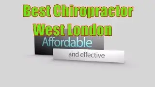 Best Chiropractor West London Pain Relief Chiropractic Treatment