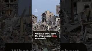 What we know about the US-proposed Gaza community | AJ #shorts