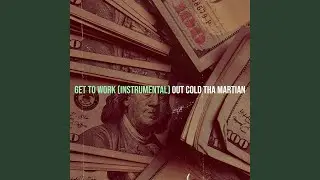 Get to Work (Instrumental)