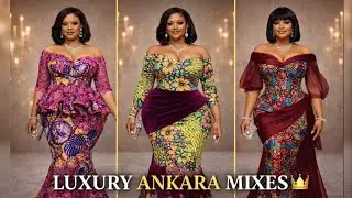 40+ Luxury Ankara Mix Styles 👑 | Velvet, Lace & Organza Asoebi Lookbook