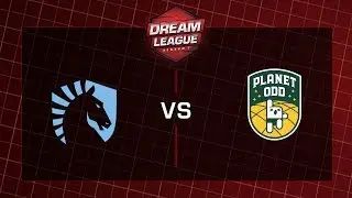 Team Liquid vs. Planet Odd - Game 1 - WB Final - Play Offs - DreamLeague Season 7