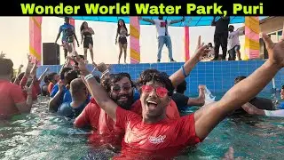 Wonder World Water Park, Puri | Best Waterpark in Odisha | Rk Vlogger