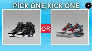 PICK ONE, KICK ONE SHOES EDITION👟