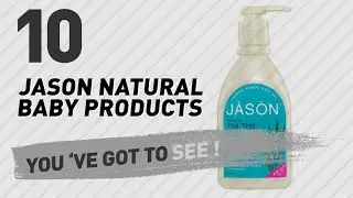 Jason Natural Baby Products Video Collection // New & Popular 2017