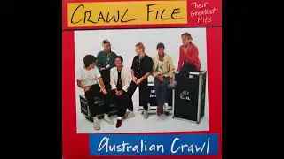 Australian Crawl Errol Their Greatest Hits