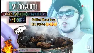 STREET FOOD  In DOHA QATAR -  AUTUMN FESTIVAL 2019 | THE FOOD ARMY  VLOG-001