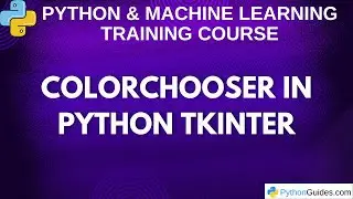 Tkinter Color Picker Dialog | ColorChooser Tutorial