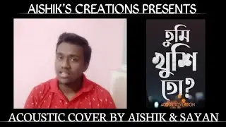Tumi khushi to | Rishi Panda | Aishik & Sayan | Acoustic Cover
