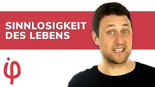 Die Sinnlosigkeit des Lebens