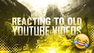 Reacting To Old Youtube Videos- The Old Timpers