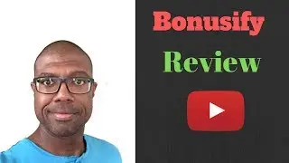 Get Bonusify - Honest Review Of Bonusify