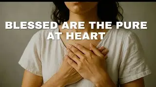 BLESSED ARE THE PURE AT HEART  Official Music Video | CAMOLOVE