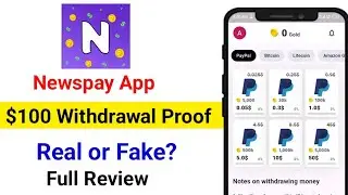 Newspay Real and Earn App | Newspay App Real or Fake | Newspay Payment Proof |Newspay Full Review