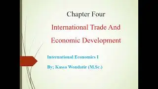 International Economics I Chapter 4 - Lesson 1
