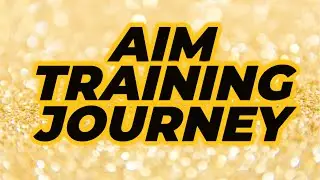 Day 1 - Aim Training Journey