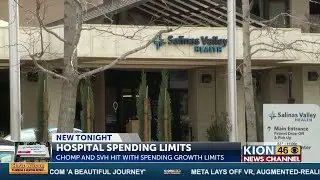 Chomp and Salinas Valley Memorial Hospital hit with Spending Growth Cap