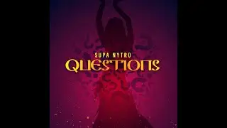 Supa Nytro - Questions (Raw)  #Caribbean #Ladies #Wine @supanytro