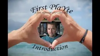 First PlaYte - Introduction