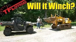 Will a Side-By-Side Winch a Bulldozer? We Had To Find Out & Now You Know The Answer!