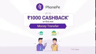 PhonePe - Money Transfer Offer