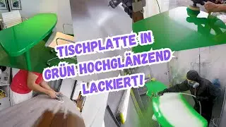 Wir lackieren eine Tischplatte in Grün Hochglänzend!