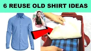 6 AMAZING IDEAS TO REUSE MEN'S OLD SHIRTS | REUSE OR RECYCLE OLD CLOTHES @diyprocessbyhema