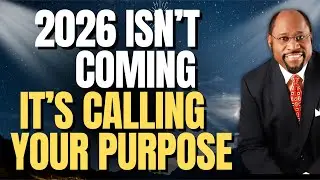2026 Is Calling Your PURPOSE &mdash; Why DELAY Feels Like Pain | Dr Myles Munroe