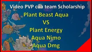 PVP Team Scholarship - Plant Beast Aqua VS PlantEnergy AquaNimo AquaDmg | meGame Blockchain