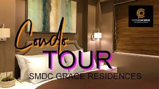 Condo Tour at SMDC Grace Residences | GR3 Modern Luxury Design | Prime Concierge Property Management