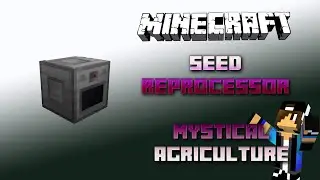 Seed Reprocessor 🍎🪴🍋 Minecraft Mystical Agriculture Tutorial 🍎🪴🍋 English 🍎🪴🍋 #Minecraft