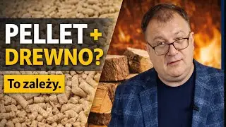 Piec na pellet i drewno &ndash; czy to ma sens? Kiedy TAK, a kiedy NIE