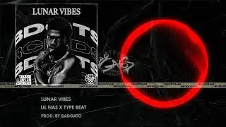 LUNAR VIBES - LIL NAS X TYPE BEAT (PROD. BY BADGATO)