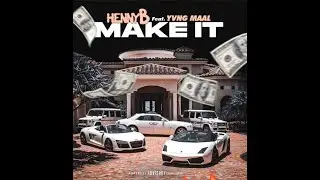 HennyB x MaalMajor - 
