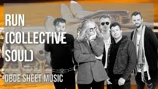 Oboe Sheet Music: How to play Run by Collective Soul