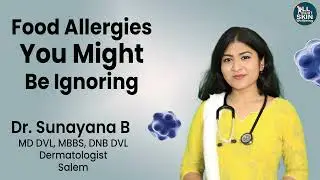 Acne, Itching & Rashes: Is Your Food the Hidden Cause? | Dr. Sunayana B