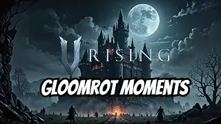 Memories of Gloomrot ‒ V Rising PvP Highlights