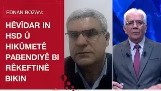 Ednan Bozan: Hêvîdar in HSD û hikûmetê pabendiyê bi rêkeftinê bikin