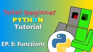 [ep. 5] Beginner's Guide to PYTHON! | Functions (NO MUSIC)