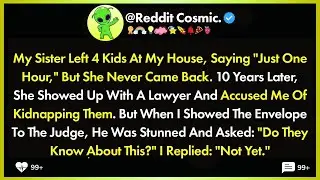 My Sister Left Me With 4 Kids&hellip; 10 Years Later, She Accused Me Of Kidnapping! So I&hellip;