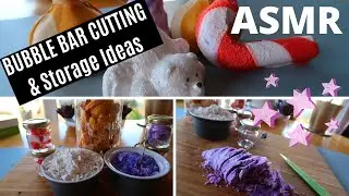 Lush Cosmetics Bubble Bar Cutting & Storage | Featuring ASMR