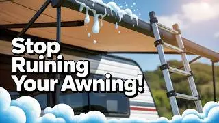 Stop Ruining Your Camper Awning! Clean It the RIGHT Way (No Harsh Chemicals)