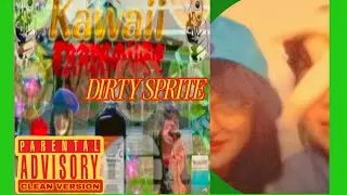 YUNG KITT KATT & HOODRAT SPICE -----DIRTY SPRITE (CLEAN)/📻PAUSE NOSTALGIA ⏸️
