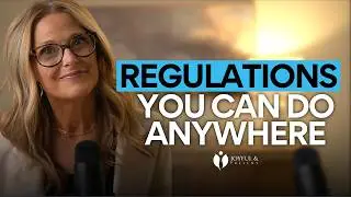 Nervous System Regulation for Real Life Situations