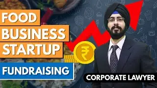 How to Raise Funds for a Food Business | FUNDRAISING | STARTUP | Hindi | Sonisvision Legal