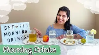 4 Quick & Easy Morning Drinks | Morning Rituals for Good Health & Weight Loss | Healthy Takes By Amu