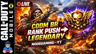🔴 LIVE | CODM BR RANK PUSH &rarr; LEGENDARY 😱🔥 | NOOBGAMING--YT