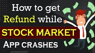 losses occurred by stock market app crashes while market time.. u will get refund by doing this.