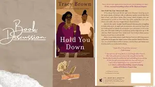 Book Review/ Discussion| Hold You Down by Tracy Brown