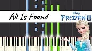 All Is Found (Evan Rachel Wood) - Frozen 2 | Piano Tutorial