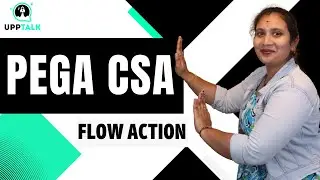 Pega CSA Activity & Flow action | Activity & Flow action Pega CSA | Pega CSA Course | UppTalk